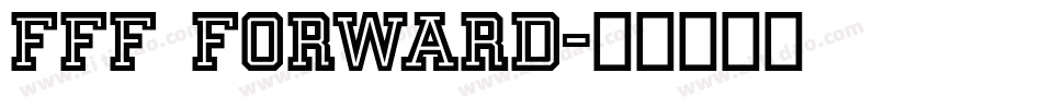 FFF Forward字体转换